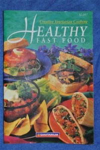 SANITARIUM Creative Vegetarian Cooking- HEALTHY FAST FOOD.GR8 Recipes~RARE~ - Picture 1 of 1