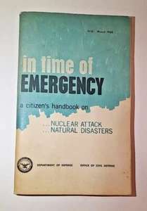 In Time of Emergency Citizen's Handbook on Nuclear Attack -Dept of Defense- 1968 - Picture 1 of 11