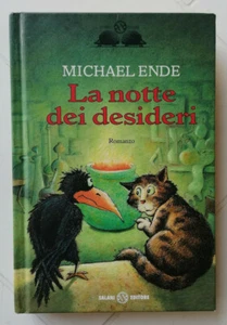 LA NOTTE DEI DESIDERI, Michael Ende, "Istrici d'oro" Salani 2006. - Picture 1 of 4