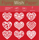 SCARLET HEARTS, Wish Paper, Write it Light It & Watch It Fly Mini Kit 5" x 5"