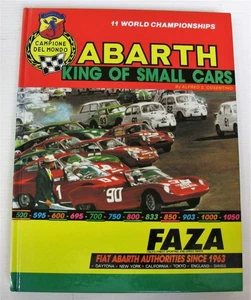 ABARTH KING OF SMALL CARS Alfred S Cosentino ISBN X045800021 Car Book - Foto 1 di 9