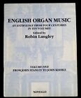 NOVELLO englische Orgelmusik Band 6 John Stanley bis John Keeble. Ed.Langley Sehr guter Zustand