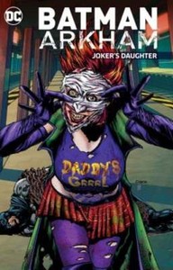 Batman Arkham: Joker's Daughter by Various: Used