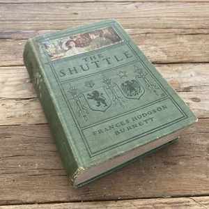 The Shuttle, F H Burnett, 1907, Frederick Stokes - Gd++ - 1st edition - Picture 1 of 4