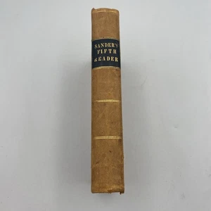Antique Sanders' Series School Reader 5th Fifth Book 1852 - Picture 1 of 7