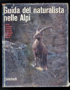 DORST FAVARGER HAINARD PACCAUD NATURFORSCHERFÜHRER IN DEN ALPEN ZANICHELLI 1973 - Bild 1 von 1