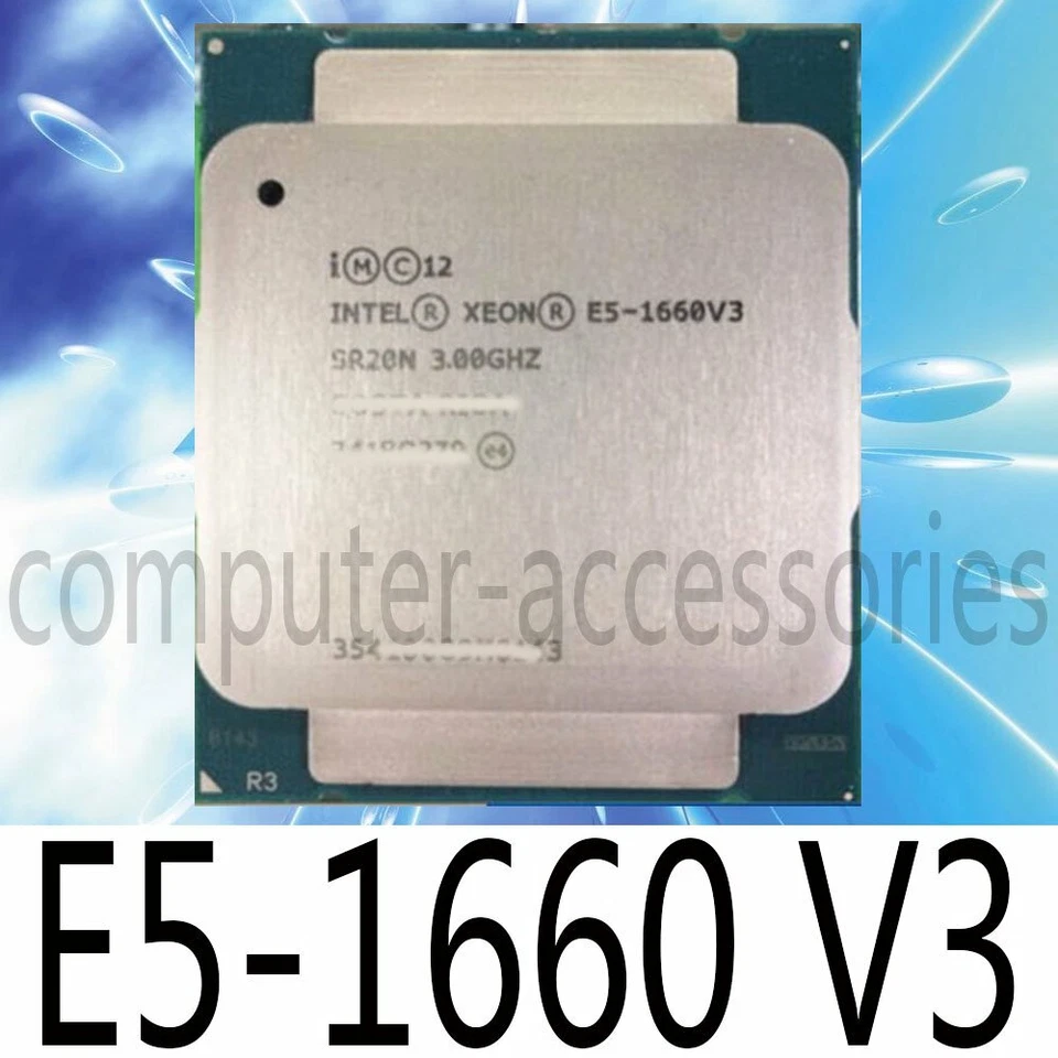 Intel Xeon E5-1660 V3 3.0GHz 8Core 20MB SR20N LGA2011-3 140W CPU Processor - Image 1 of 1