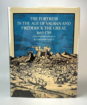 The Fortress in the Age of Vauban and Frederick the Great, 1660-1789 - Image 1 of 4