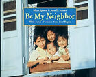 Be My Neighbor Hardcover John D., Ajmera, Maya Ivanko