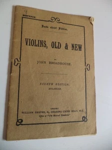 violins old & new facts about fiddles john broadhouse antique book history - Imagen 1 de 2