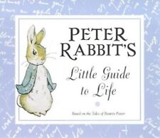 Peter Rabbit's Little Guide to Life (Beatrix Pott... by Potter, Beatrix Hardback