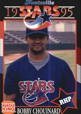 1995 Huntsville Stars Team Issue #7 Bobby Chouinard