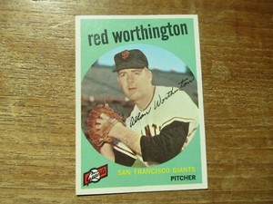1959 TOPPS AL RED WORTHINGTON #28  SF GIANTS HIGH GRADE SETBREAK BEAUTIFUL CARD