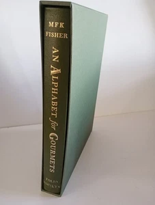 An Alphabet for Gourmets - M F K Fisher - 2005 The Folio Society. Immaculate. - Picture 1 of 10
