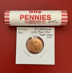 2000 p Lincoln Cent Minor Broad Strike/Die Clash below Ear and 1 roll 2015 D BU - Picture 1 of 5