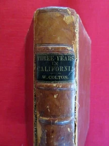 1850 1ST THREE YEARS IN CALIFORNIA / COLTON / ILLUSTRATED - Picture 1 of 12