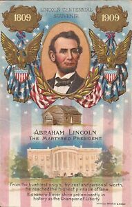 Centennial of Abraham Lincoln's Birth - 1809 / 1909 - "The Martyred President"