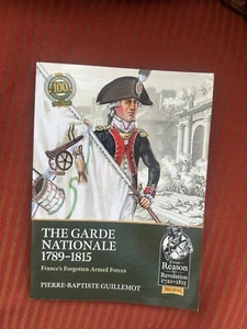 Die Garde Nationale - 1789-1815. Frankreichs vergessene Streitkräfte. " PB, wie neu - Bild 1 von 3