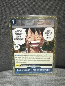 Let's Crash This Wedding!!! OP11-060 A Fist of Divine Speed Foil - Picture 1 of 10