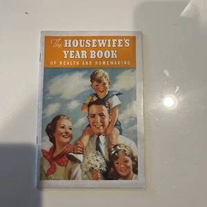 The Housewife's Year Book of Health and Homemaking, 1937 Kellogg Co.5.5 x 8 - Bild 1 von 4