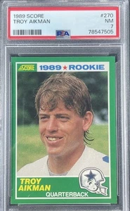 1989 Score Football #270 Troy Aikman Dallas Cowboys RC Rookie HOF PSA 7 NM - Picture 1 of 2