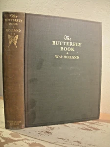 THE BUTTERFLY BOOK Holland 1931 HC North American Butterflies Identification - Foto 1 di 24