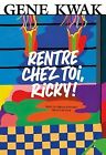 Rentre Chez Toi, Ricky ! By Kwak, Gene | Book | Condition Very Good