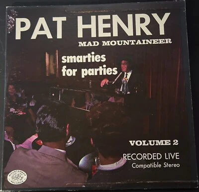 SIGNED PAT HENRY MAD MOUNTAINEER SMARTIES FOR PARTIES VOLUME TWO LP VG Condition - Image 1 of 4