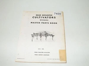 Ford Rear Mounted Cultivators Weeders Parts Book Catalog July 1966 PA-5376-D - Foto 1 di 4