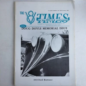 V8 Times For The Ford V8 Enthusiast Volume 5 Number 2 March April 1968 Doug Doyl - Picture 1 of 4