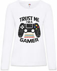 Trust Me I'm A Gamer Women Long Sleeve T-Shirt Gaming Geek Nerd Controller Pixel