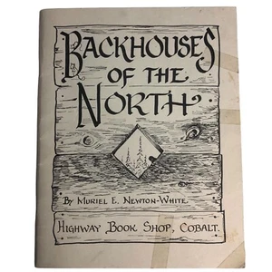 Backhouses of the North Cobalt Ontario Kanada illustriert 1972 Highway Buchhandlung - Bild 1 von 8