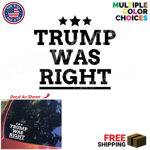Trump Decal Sticker - Trump was Right Decal - Maga Decal - Ultra Maga Car Decal - Picture 1 of 5