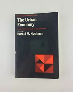 URBAN ECONOMY (PROBLEMS OF THE MODERN ECONOMY) By Hochman M Harold **Excellent** - Picture 1 of 7