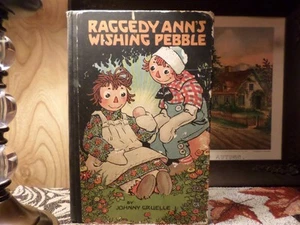 Raggedy Ann's Wishing Pebble 1925 Johnny Gruelle FIRST EDITION Antique Hardcover - Foto 1 di 9