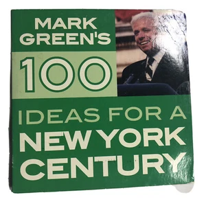 MARK GREEN NYC PUBLIC ADVOCATE 100 Ideas For NY 2001 CD Speech Disc - Picture 1 of 4