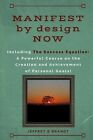 Manifest By Design Now By Brandt, Jeffrey B. -Paperback