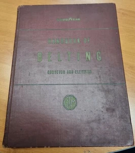 Goodyear Handbook of Belting, Conveyor and Elevator 1953 - Picture 1 of 7