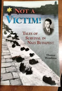 Not a Victim! by Thomas Weisshaus Trade paperback for Easier Reading FREE SHIP - Picture 1 of 3