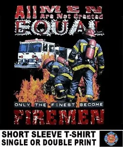 Firefighters The Best Men Become Firemen First In Last Out Fire Truck T-shirt 93 - Picture 1 of 12