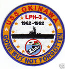 Us Navy Ship Patch, Uss Okinawa, Lph-3, Gone But Not Forgotten, 1962-1992      Y