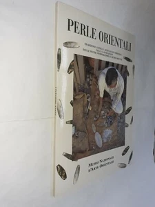 PERLE ORIENTALI PIETRE MEDIO ORIENTE - AAVV -  MUSEO  ARTE ORIENTALE - 1998 - Picture 1 of 1