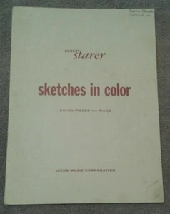Sketches In Color Seven Pieces For Piano By Robert Starer Music Book Leeds 1964 - Picture 1 of 3