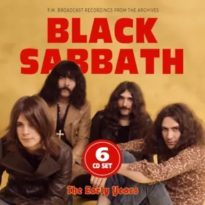 BLACK SABBATH - THE EARLY YEARS LIVE/RADIO BROADCAST ARCHIVES 6 CD NEU - Bild 1 von 2