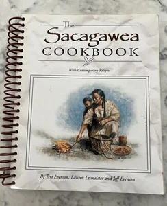 Vintage 2001 The Sacagawea Cookbook W/ Contemporary Recipes & Artwork - Picture 1 of 14