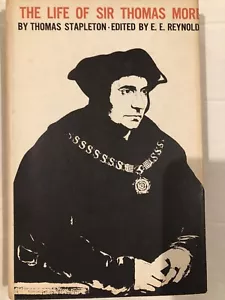 The Life of Sir Thomas More by Thomas Stapleton 1966 Fordham University Press HC - Picture 1 of 4