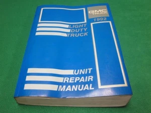 92 1992 GMC LIGHT DUTY TRUCK UNIT REPAIR GUIDE MANUAL - Imagen 1 de 1