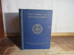 Old THE ETHICS OF FREEMASONRY Book MASONIC RITES MYSTERY BIBLE HOLIDAY CHRISTMAS - Picture 1 of 12