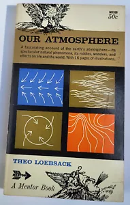 VTG PB OUR ATMOSPHERE THEO LOEBSACK WEATHER CLIMATE SOLAR SYSTEM 1961 1ST P EXC - Imagen 1 de 3