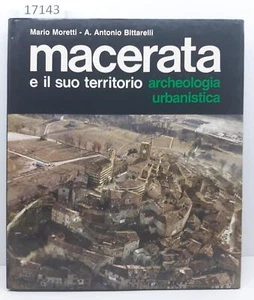 Moretti Bittarelli Macerata il suo territorio Archeologia urbanistica Ca.Ri.Ma 1 - Imagen 1 de 3